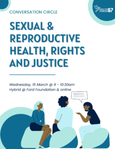 Sexual Reproductive Health Rights and Justice Conversation